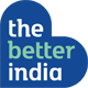 The Better India